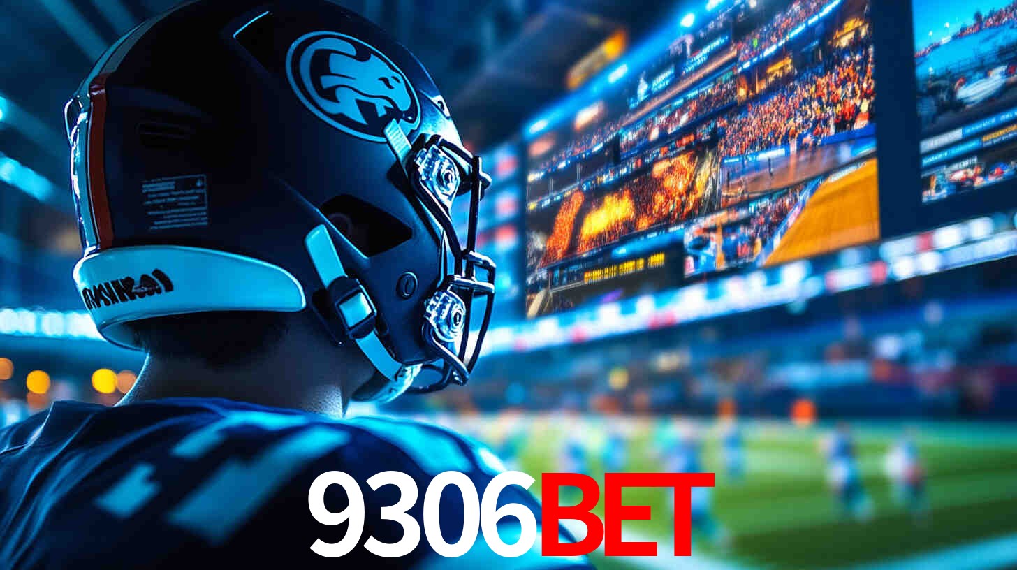 Apostas Esportivas no 9306bet